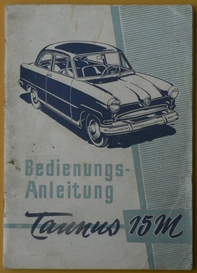 Bedienungsanleitung Ford Taunus 15M Weltkugel